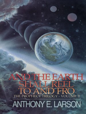 cover image of And the Earth Shall Reel to and Fro